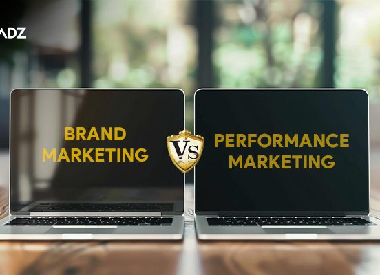 Brand Marketing Vs Performance Marketing