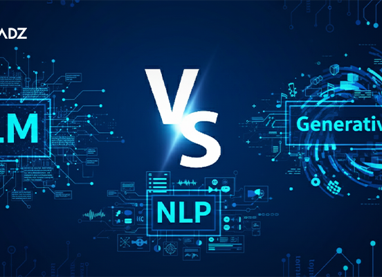 LLM vs Generative AI vs NLP